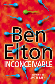 It is inconceivable that she could be considered for the job. Inconceivable By Ben Elton Penguin Books Australia