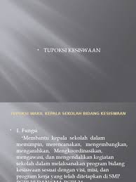 Tugas dan peran guru sebagai pendidik inilah yang tidak dapat tergantikan oleh teknologi. Tupoksi Wakil Kepala Sekolah Bidang Kesiswaan