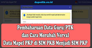 Diposting oleh unknown di 11.59. Pembaharuan Data Guru Ptk Dan Cara Merubah Verval Data Mapel Pkp Di Sim Pkb Menjadi Sim Pkp Dapodik Co Id