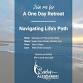 Navigating Life's Path - A One Day Retreat event image