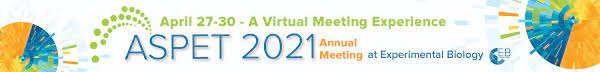Registration thank you for participating in eb 2021! Aspet Aspet Annual Meeting At Eb 2021
