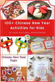 100 Chinese New Year Activities For Kids To Gain Chinese Cultural Experiences Fortune Cookie Mom Chinese New Year Activities New Years Activities Activities For Kids