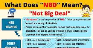 Nbd Meaning What Does Nbd Mean Useful Text Conversations 7 E S L Other Ways To Say Text Abbreviations Meant To Be