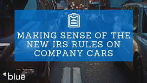 Making Sense Of The New Irs Rules On Company Cars Blue Co Llc