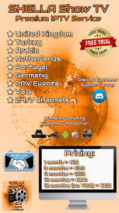 The latest version released by its developer is 1.0. Shella Show Tv Top Quality Service Best Iptv Free Trial Page 3