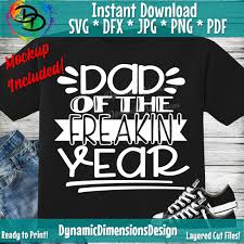 Download Dad Of The Year Svg Father S Day Svg Dad Svg Funny Dad Svg Dad Shi Dynamic Dimensions