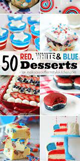 With mountains of fruit and shining seas of heavy cream. 50 Delicious Red White And Blue Desserts Melissassouthernstylekitchen Com