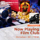 IN-PERSON: Now Playing Film Club event image