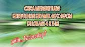 Keramikkreasi.blogspot.com 45 keramik lantai satu dus isi berapa terpopuler sumber : 1 Dus Keramik Isi Berapa Meter Persegi M2 Keramik Hitung Keramik Isi Keramik Youtube