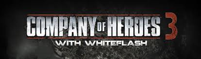 Come here for the latest news and conversations about all games in the series. Company Of Heroes 3 With Whiteflash Coh2 Org