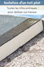 isolation d un toit plat les infos indispensables toit plat isolation toiture terrasse isolation toiture