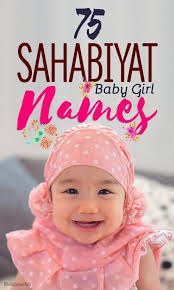 Sahabiyat Names 75 Sacred Female Sahaba Names For Baby Girls Names Of Baby Girl Arabic Baby Girl Names Baby Girl Names Unique
