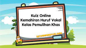 Google's free service instantly translates words, phrases, and web pages between english and over 100 other languages. Kuiz Online Kemahiran Huruf Vokal Kelas Pemulihan Khas Kitpramenulis