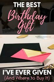 Here are some mixed gift items that you would definitely like to explore. The Best Birthday Gift I Ve Ever Given And Where To Buy It 40th Birthday Gifts 40th Birthday Gifts For Women Birthday Gifts For Best Friend