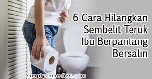 Cara mengobati wasir secara alami dan cepat. 6 Cara Hilangkan Sembelit Teruk Ibu Berpantang Bersalin Steadfast