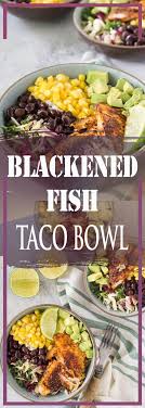 This fish taco salad is loaded with fresh veggies, blackened cod fish, creamy avocado dressing, and crunchy tortillas chips. Blackened Fish Taco Bowl Recipe