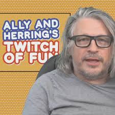 Richard Herring: Ally and Herring's Twitch of Fun