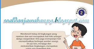 Kita akan mengulas kunci jawaban tema 9 kelas 4 halaman 11, 12 dan 14 buku tematik subtema pembelajaran 2, apa hak dan. Kunci Jawaban Buku Tematik Kelas 4 Tema 9 Subtema 1 Halaman 11 12 14 Soal Dan Jawaban