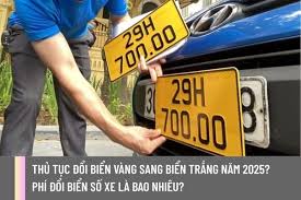 Thủ tục đổi biển vàng sang biển trắng? Phí đổi biển số xe là bao nhiêu?