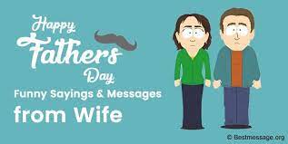 Maybe you would like to learn more about one of these? Happy Fathers Day Funny Wishes Sayings Messages From Wife Ultima Status