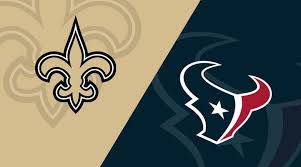 Houston Texans At New Orleans Saints Matchup Preview 9 9 19