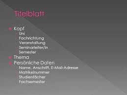 Bei hausarbeiten genügt aber meist ein deckblatt, das alle vollständigen angaben enthält. Leitfaden Hausarbeit Ppt Herunterladen