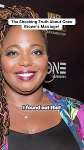 Unbelievable revelations unfold as Coco Brown shares her jaw-dropping story  of betrayal and resilience. Discover how she navigated the shocking truth  of her ex-husband's bigamy, all while maintaining ...