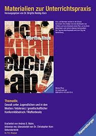 Materialien Zur Unterrichtspraxis Morton Rhue Ich Knall Euch Ab Unterrichtspraxis Morton Materialien Zur Material Filme Deutsch Gewalt