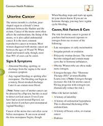 Endometrial cancer is the most common gynecologic malignancy. Uterine Cancer