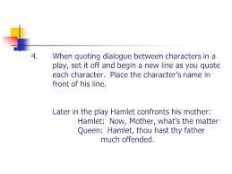 When quoting multiple lines of dialogue from a play or screenplay: How To S Wiki 88 How To Quote Dialogue From A Play