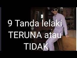 Dua tiga kali aku ke bilik air cuba nak kencing tapi tak keluar. 9 Tanda Lelaki Teruna Atau Tidak Youtube