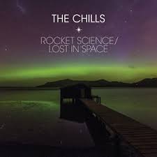 Only original tracks from rl! The Big Takeover The Chills Rocket Science Lost In Space 7 Single Fire Records