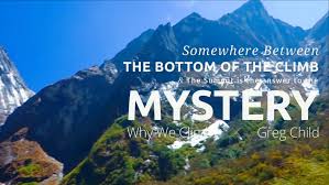 Finding The Meaning Of Life In The Himalayas Sport Quotes Motivational Life Wilderness Quotes
