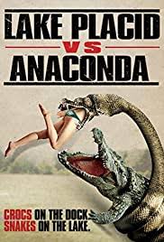 Lake placid 2 (tv movie 2007). Lake Placid Vs Anaconda Tv Movie 2015 Imdb