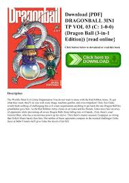 La editorial shūeisha comenzó a publicar dragon ball el 3 de diciembre de 1984, en la revista de manga shūkan shōnen jump de tiraje semanal. Download Pdf Dragonball 3in1 Tp Vol 03 C 1 0 0 Dragon Ball 3 In 1