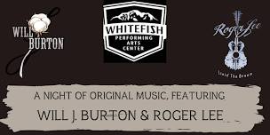 In The Round With Will J. Burton & Roger Lee