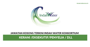 (doing business as indah water or iwk) is a malaysian national wastewater and sanitation company. Jawatan Kosong Terkini Indah Water Konsortium Kerani Eksekutif Penyelia Dll Kerja Kosong Kerajaan Swasta