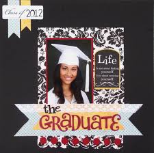 Layout The Graduate Graduation Scrapbook School Scrapbook Layouts School Scrapbook