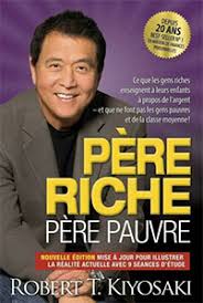 Le résumé du livre :i will try :. Pere Riche Pere Pauvre Resume Et Avis Robert Kiyosaki