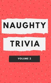 Read on for some hilarious trivia questions that will make your brain and your funny bone work overtime. Amazon Com Naughty Trivia The Trivia Game For Nasty People Volume 2 9798655255579 Adams Ken Books