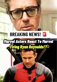 Marvel Fired Ryan Reynolds