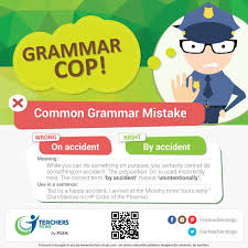Grammar Cop On Accident Vs By Accident Common Grammar Mistakes Grammar Grammar Mistakes