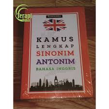 Tulis kata dalam bahasa indonesia atau bahasa inggris: Kamus Lengkap Sinonim Antonim Bahasa Inggris Shopee Indonesia