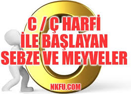 C C Harfiyle Baslayan Sebze Ve Meyvelerin Isimleri Listesi C C Ile Bitki Nkfu