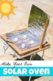 For A Slightly More Kid Friendly Project Make A Solar Oven Summer Activities For Kids Summer Science Summer Learning