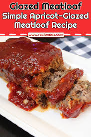 Meatloaf is a great dish because it's made out of hearty meat that most people can't deny. Simple Apricot Glazed Meatloaf Recipe I Know Everyone Says Their Mum S Meatloaf Is The Best And I Am One Of Those Who Agree Meatloaf Glaze Meatloaf Recipes