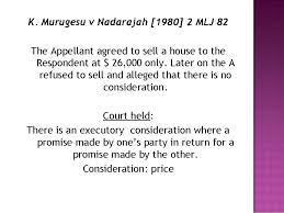 The appellant agreed to sell and the respondent agreed to buy a house from the appellant. Madam Norazla Abdul Wahab Consideration By The