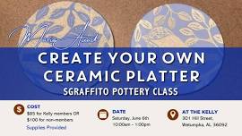 Create Your Own Ceramic Platter: Sgraffito Pottery Class