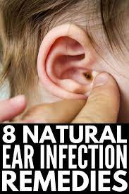 8 Natural Toddler Ear Infection Remedies To Try For Fast And Effective Relief Natural Ear Infection Remedy Ear Infection Remedy Infection Remedies
