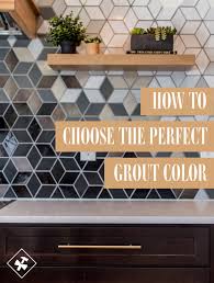 Choosing the right grout colour. Grout Colors 7 Easy Answers To Your Most Asked Questions